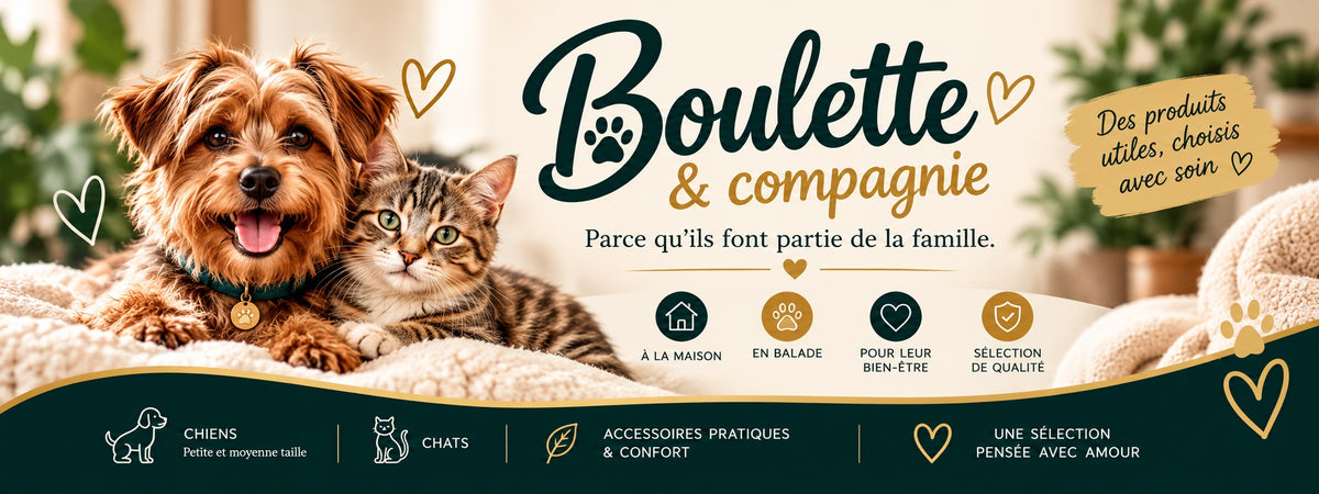 Boulette & compagnie — Parce qu’ils font partie de la famille. Des accessoires pour chiens et chats, à la maison et en balade.